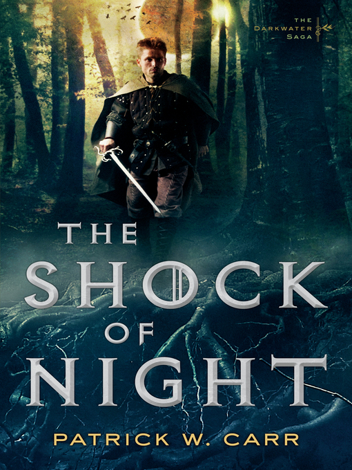 Title details for The Shock of Night by Patrick W. Carr - Available